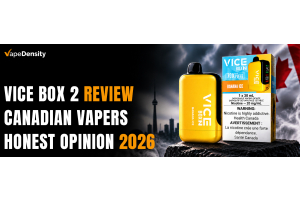 Vice Box 2 Review featured image showing the Banana Ice flavour disposable vape with 70K puff capacity packaging against a Canadian-themed background.