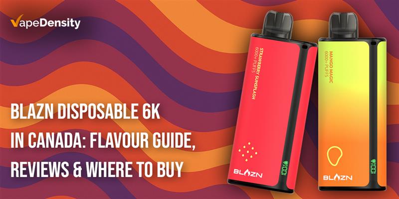 Blazn Disposable 6K Canada